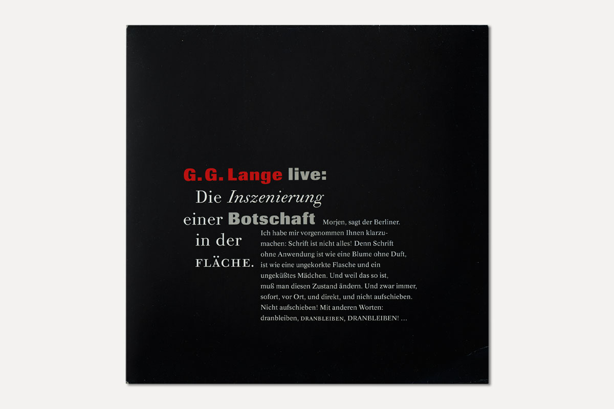 G. G. Lange live: Die Inszenierung einer Borschaft in der Fläche.